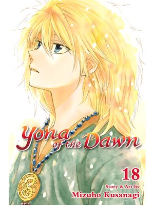 cover image of Yona of the Dawn, Volume 18